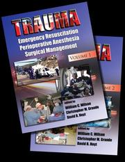 Cover of: Trauma: Resuscitation, Perioperative Management, and Critical Care - 2 Volume Set