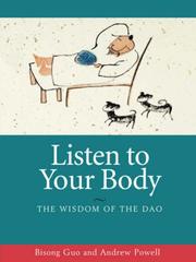 Cover of: Listen to Your Body: The Wisdom of the DAO