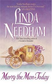 Cover of: Marry the man today | Linda Needham