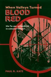 Cover of: When Valleys Turned Blood Red | Paul R. Katz