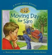 Cover of: Moving Day for Sam by Pamela Kennedy