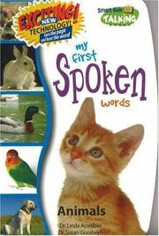Cover of: My First Spoken Words: Animals (Smart Kids Talking Books: My First Spoken Words) by Linda Acredolo, Susan Goodwin