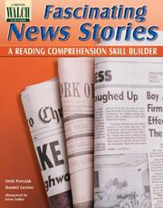 Cover of: Fascinating News Stories: A Reading Comprehension Skill Builder