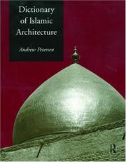 Cover of: Dictionary of Islamic Architecture