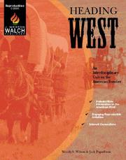 Cover of: Heading West: An Interdisciplinary Unit On The American Frontier:grades 7-9
