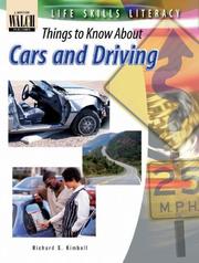 Cover of: Life Skills Literacy: Things To Know About Cars And Driving:grades 7-9 (Life Skills Literacy) by Richard S. Kimball