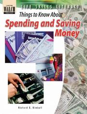 Cover of: Life Skills Literacy: Things To Know About Spending And Saving Money:grades 7-9 (Life Skills Literacy)