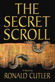 The secret scroll by Ronald Cutler