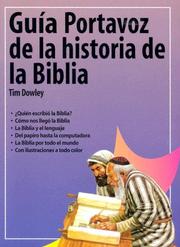 Cover of: Guia Portavoz de la historia de la Biblia: Pictorial Guide to the Story of the Bible (GuIa/Estudio/Port)