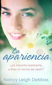 Cover of: La apariencia: The Look by Nancy Leigh Demoss