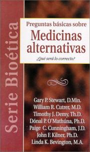 Cover of: Serie Bioetica: Medicinas alternativas: Biobasics: Alternative Medicine (Bioetica)