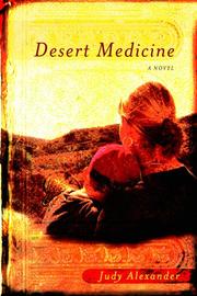 Cover of: Desert Medicine: A Novel