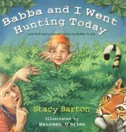 Cover of: Babba and I Went Hunting Today by Stacy Barton