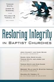 Cover of: Restoring Integrity in Baptist Churches