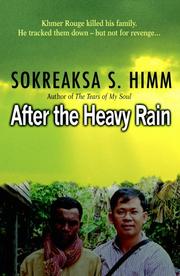 After the Heavy Rain by Sokreaksa S. Himm