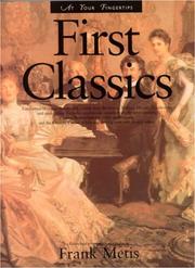 First Classics (At Your Fingertips... Series) by Frank Metis