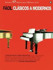 Cover of: Fácil Clásicos A Modernos (Music for Millions)