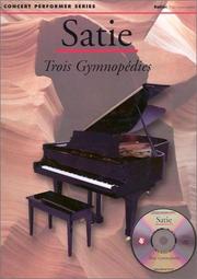Cover of: Satie: Trois Gymnopedies (Concert Performer Series)