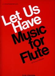 Cover of: Let Us Have Music for Flute by Richard Drake