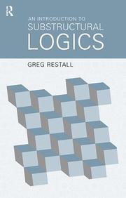 Cover of: An Introduction to Substructural Logics