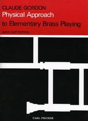 Cover of: Physical approach to elementary brass playing in bass clef