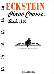 Cover of: Eckstein Piano Course, Book 6 by Maxwell Eckstein