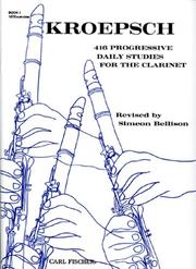 Cover of: 416 Progressive Daily Studies for the Clarinet - Book I