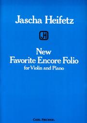 Cover of: New Favorite Encore Folio for Violin and Piano by Jascha Heifetz