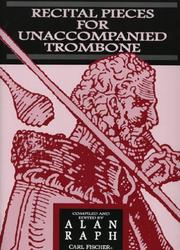 Cover of: Recital Pieces for UnAccompanied Trombone
