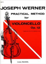 Cover of: Practical Method for Violincello Op.12 by Joseph Werner