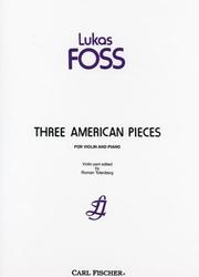 Cover of: Three American Pieces - For Violin And Piano