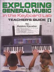 Cover of: Exploring General Music in the Keyboard Lab, Teacher's Guide