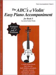 Cover of: The ABCs of Violin Easy Piano Accompaniment for Book 5