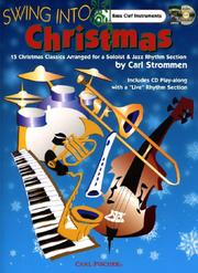 Cover of: Swing Into Christmas - Bass Clef Inst.