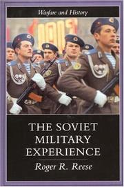 The Soviet Military Experience by Roger R. Reese