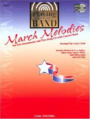 Cover of: Playing with the Band March Melodies: Flute (Book & CD)