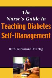 Cover of: The Nurse's Guide To Teaching Diabetes Self-Management by Rita Girouard Mertig