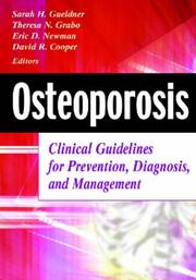 Cover of: Osteoporosis by Sarah Hall Gueldner, Theresa N., Ph.D. Grabo, Eric D., M.D. Newman