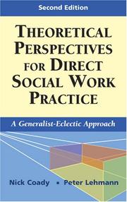 Cover of: Theoretical Perspectives for Direct Social Work Practice: A Generalist-Eclectic Approach, Second Edition (Springer Series on Social Work)