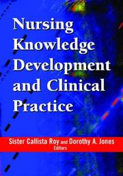 Cover of: Nursing Knowledge Development and Clinical Practice by 