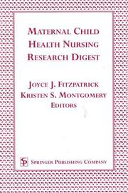 Cover of: Maternal Child Health Nursing Research Digest