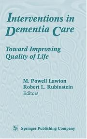 Cover of: Interventions in Dementia Care: Toward Improving Quality of Life