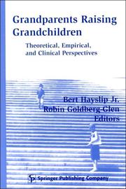 Cover of: Grandparents Raising Grandchildren: Theoretical, Empirical, and Clinical Perspectives (Springer Series on Comparative Treatments for Psychological Disorders)