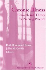 Cover of: Chronic Illness: Research and Theory for Nursing Practice