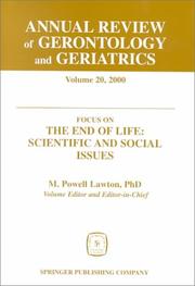 Cover of: Annual Review of Gerontology and Geriatrics, Volume 20, 2000: Focus on the End of Life: Scientific & Social Issues