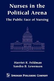 Cover of: Nurse in the Political Arena by Harriet R. Feldman