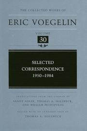 Cover of: Selected Correspondence: 1950-1984 (Collected Works of Eric Voegelin, Volume 30)