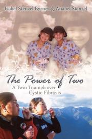 The power of two by Isabel Stenzel Byrnes, Isabel Stenzel Byrnes, Anabel Stenzel