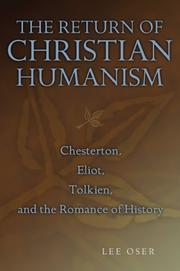 The Return of Christian Humanism by Lee Oser, Lee Oser
