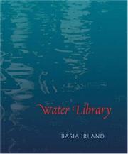 Water Library by Basia Irland